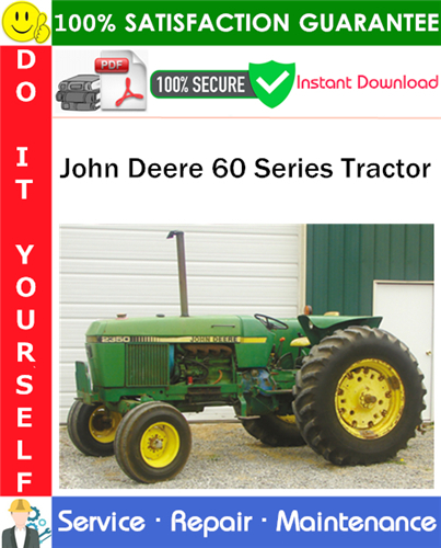 John Deere 60 Series Tractor Service Repair Manual