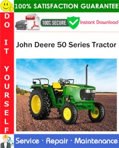John Deere 50 Series Tractor Service Repair Manual