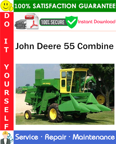 John Deere 55 Combine Service Repair Manual