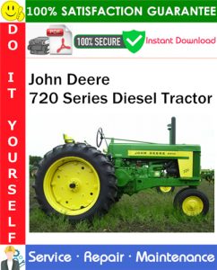John Deere 720 Series Diesel Tractor Service Repair Manual PDF Download