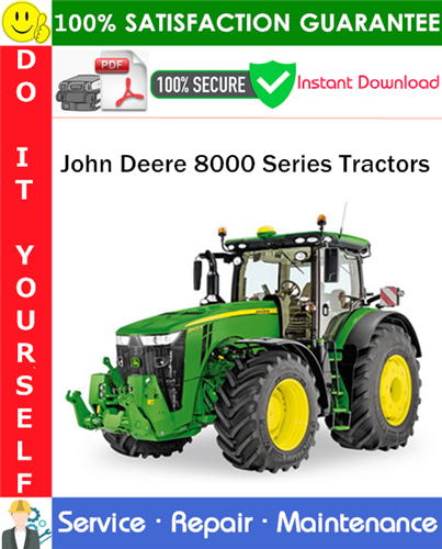 John Deere 8000 Series Tractors Service Repair Manual PDF Download