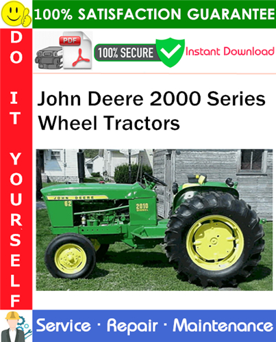 John Deere 2000 Series Wheel Tractors Service Repair Manual PDF Download (SM2036)