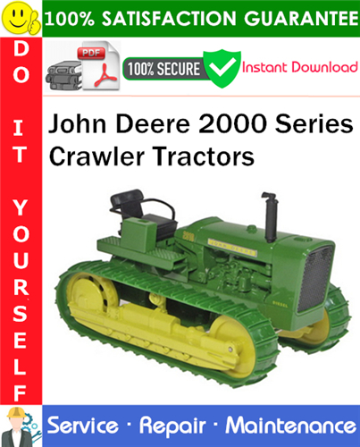 John Deere 2000 Series Crawler Tractors Service Repair Manual PDF Download (SM2037)