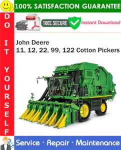 John Deere 11, 12, 22, 99, 122 Cotton Pickers Service Repair Manual PDF Download