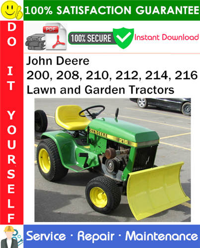 John Deere 200, 208, 210, 212, 214, 216 Lawn and Garden Tractors Service Repair Manual PDF Download