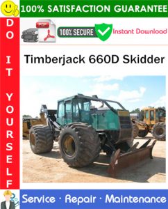 Timberjack 660D Skidder Service Repair Manual PDF Download (S/N: 10EC1211 and UP)