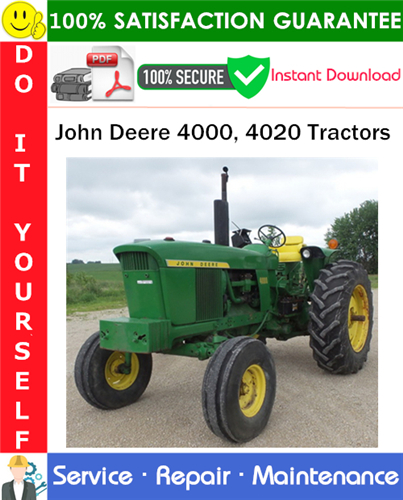 John Deere 4000, 4020 Tractors Service Repair Manual PDF Download
