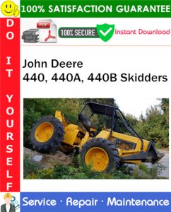 John Deere 440, 440A, 440B Skidders Service Repair Manual PDF Download
