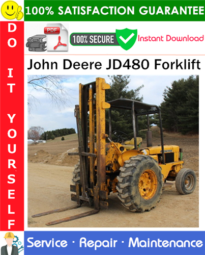 John Deere JD480 Forklift Service Repair Manual PDF Download