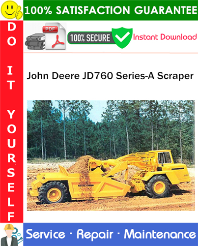 John Deere JD760 Series-A Scraper Service Repair Manual PDF Download