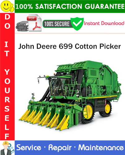 John Deere 699 Cotton Picker Service Repair Manual PDF Download
