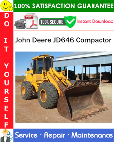 John Deere JD646 Compactor Service Repair Manual PDF Download
