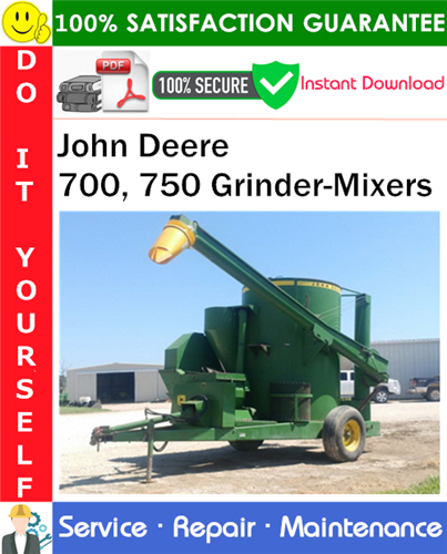 John Deere 700, 750 Grinder-Mixers Service Repair Manual PDF Download