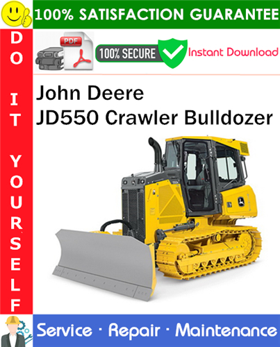 John Deere JD550 Crawler Bulldozer Service Repair Manual PDF Download