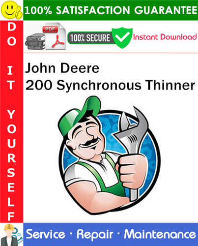 John Deere 200 Synchronous Thinner Service Repair Manual PDF Download