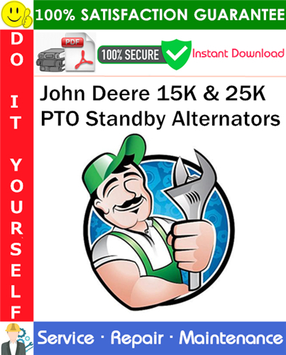 John Deere 15K & 25K PTO Standby Alternators Service Repair Manual PDF Download