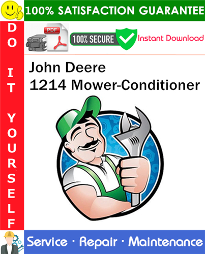 John Deere 1214 Mower-Conditioner Service Repair Manual PDF Download
