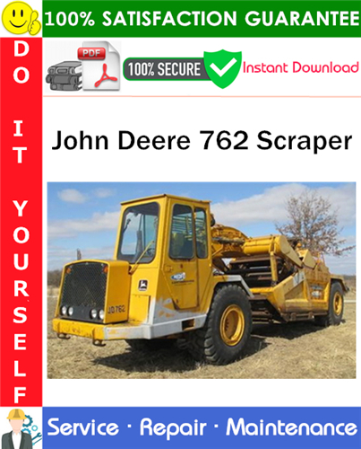 John Deere 762 Scraper Service Repair Manual PDF Download