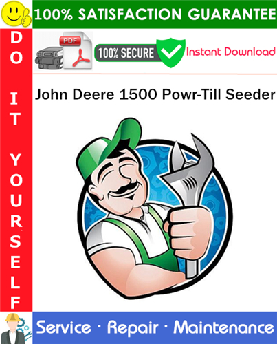 John Deere 1500 Powr-Till Seeder Service Repair Manual PDF Download