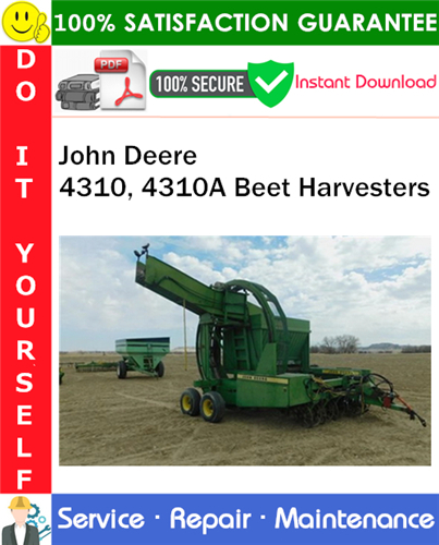 John Deere 4310, 4310A Beet Harvesters Service Repair Manual PDF Download