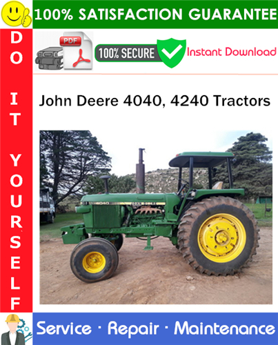 John Deere 4040, 4240 Tractors Service Repair Manual PDF Download