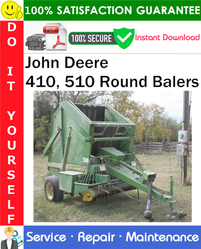 John Deere 410, 510 Round Balers Service Repair Manual PDF Download