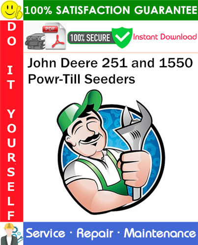 John Deere 251 and 1550 Powr-Till Seeders Service Repair Manual PDF Download