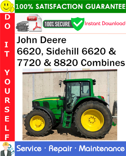John Deere 6620, Sidehill 6620 & 7720 & 8820 Combines Service Repair Manual PDF Download