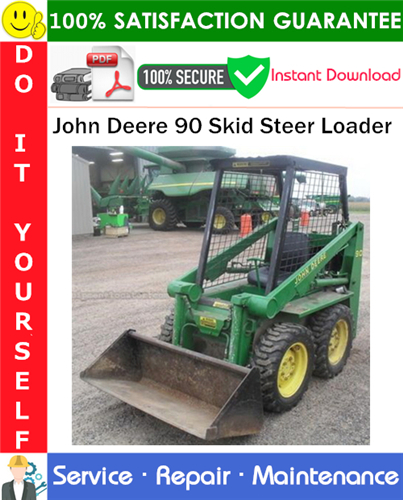 John Deere 90 Skid Steer Loader Service Repair Manual PDF Download