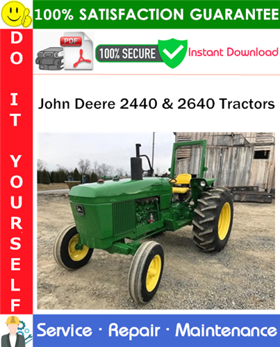 John Deere 2440 & 2640 Tractors Service Repair Manual PDF Download