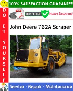 John Deere 762A Scraper Service Repair Manual PDF Download