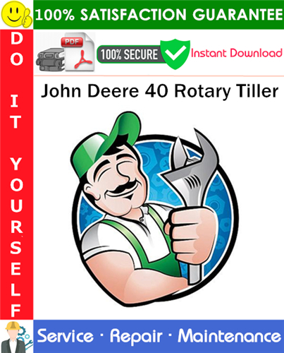 John Deere 40 Rotary Tiller Service Repair Manual PDF Download