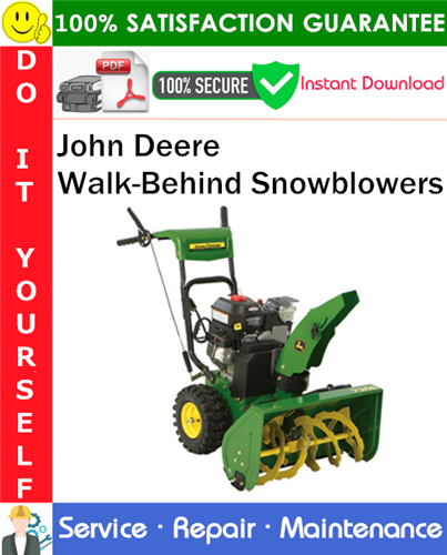 John Deere Walk-Behind Snowblowers Service Repair Manual PDF Download