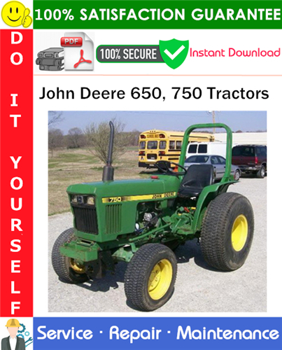 John Deere 650, 750 Tractors Service Repair Manual PDF Download