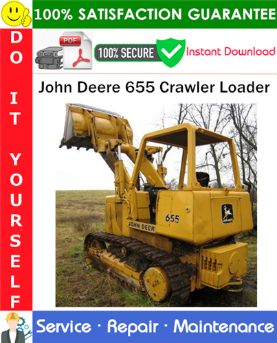 John Deere 655 Crawler Loader Service Repair Manual PDF Download