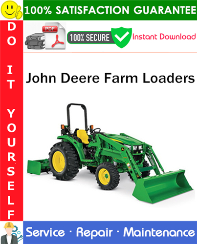 John Deere Farm Loaders Service Repair Manual PDF Download