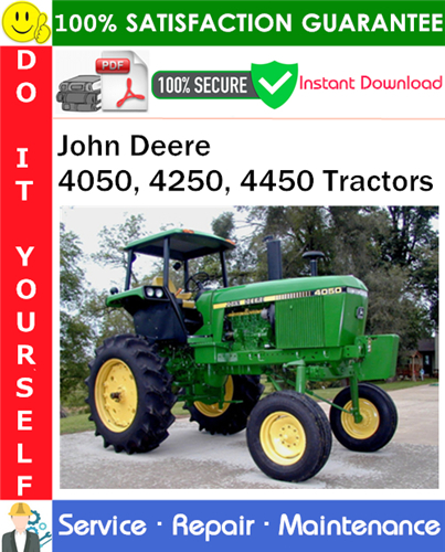 John Deere 4050, 4250, 4450 Tractors Service Repair Manual PDF Download