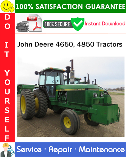 John Deere 4650, 4850 Tractors Repair Technical Manual PDF Download
