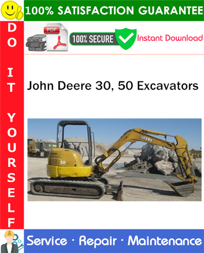 John Deere 30, 50 Excavators Service Repair Manual PDF Download