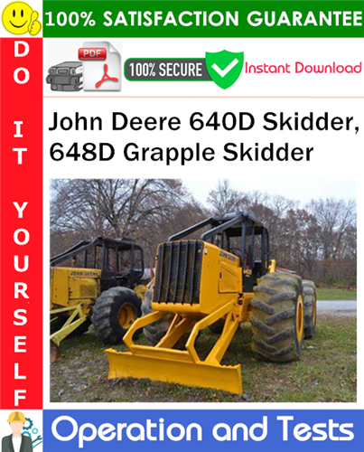 John Deere 640D Skidder, 648D Grapple Skidder Operation and Tests