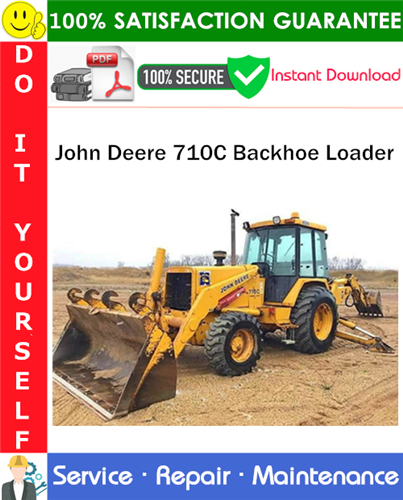 John Deere 710C Backhoe Loader Repair Technical Manual PDF Download