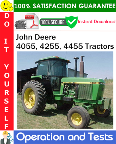 John Deere 4055, 4255, 4455 Tractors Operation & Tests