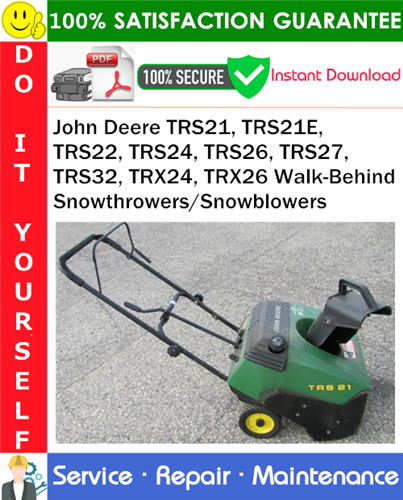 John Deere TRS21, TRS21E, TRS22, TRS24, TRS26, TRS27, TRS32, TRX24, TRX26