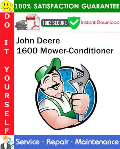 John Deere 1600 Mower-Conditioner Service Repair Manual