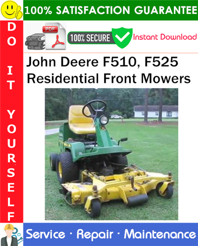 John Deere F510, F525 Residential Front Mowers Service Repair Manual