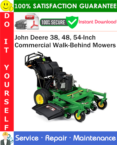 John Deere 38, 48, 54-Inch Commercial Walk-Behind Mowers Service Repair Manual