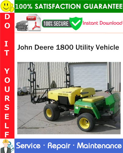 John Deere 1800 Utility Vehicle Service Repair Manual