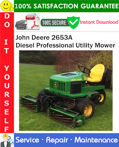 John Deere 2653A Diesel Professional Utility Mower Service Repair Manual