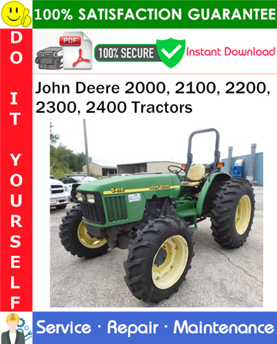 John Deere 2000, 2100, 2200, 2300, 2400 Tractors Service Repair Manual