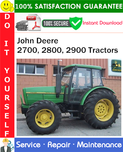John Deere 2700, 2800, 2900 Tractors Service Repair Manual